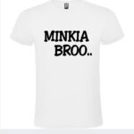 T-Shirt Minkia Bro.. Divertente Unisex